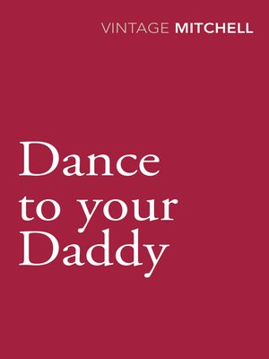 cover image of Dance to Your Daddy